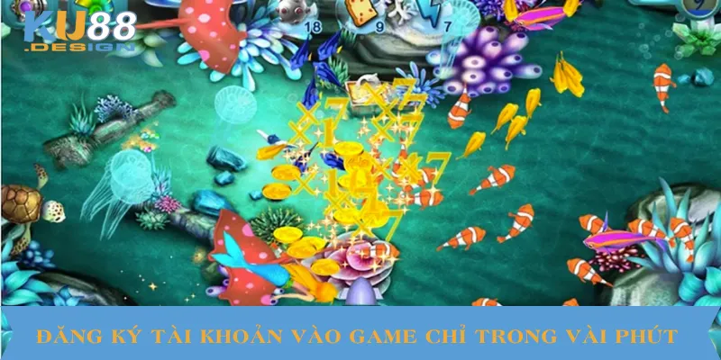 Cách Tham Gia Bắn Cá KU88 Dễ Thắng Cho Người Mới 2025 2 Đăng ký tài khoản vào game chỉ trong vài phútĐăng ký tài khoản vào game chỉ trong vài phút