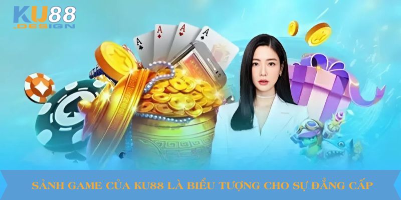 KU88 🎯 Nhà Cái Game Đổi Thưởng Uy Tín 🏆 Link Mới Nhất 14 Sảnh game của KU88 là biểu tượng cho sự đẳng cấp